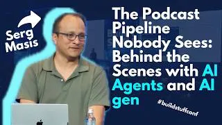 Thumbnail: The Podcast Pipeline Nobody Sees: Behind the Scenes with AI Agents and AI gen | Serg Masis