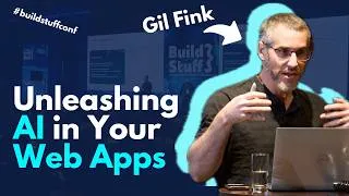 Thumbnail: Unleashing AI in Your Web Apps I Gil Fink