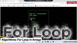Thumbnail: Day 13: JavaScript For Loop Tutorial for Beginners | Loop Through an Array (HTML, CSS & JavaScript)