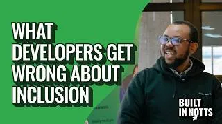 Thumbnail: What developers get wrong about inclusion and how to fix it | Built in Notts | Chidi Duru