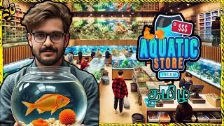 Thumbnail: Kadai Illa Kadal ! 🤑💸💲in My Store Aquatic Store Simulator Tamil Gameplay Video #tamil