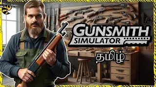 Thumbnail: Thuppaki-ya Pudinga Babu! Gunsmith Simulator Gameplay Tamil Video #gunsmithsim #tamil