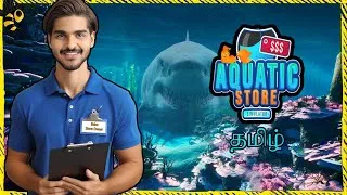 Thumbnail: Idhan Da Simulator Game-uh Aquatic Store Simulator Gameplay Tamil #aquaticstoresimulator