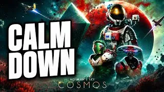 Thumbnail: No Mans Sky Players Need To Chill Out About The Cosmos Release!