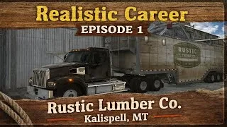 Thumbnail: REALISTIC CAREER Ep. 1 — Rustic Lumber Co. (Kalispell → Missoula) | ATS