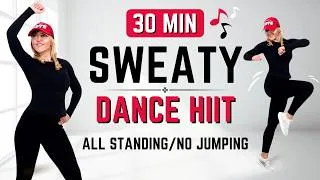 Thumbnail: 🔥30 MIN SWEATY DANCE HIIT - No jumping Cardio Workout🔥All Standing🔥Full Body Fat Burn🔥