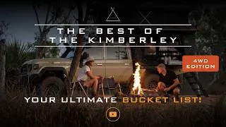 Thumbnail: HIGHLIGHTS of The Kimberley. Your ULTIMATE Bucket list! 7 Must-See Locations in The Kimberley in WA.