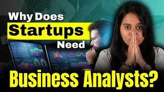 Thumbnail: 5 Reasons Startups Need Business Analysts!