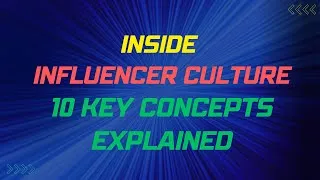 Thumbnail: 10 Key Concepts in Influencer Culture: How Digital Influence Really Works
