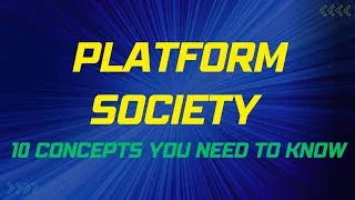 Thumbnail: 10 Key Concepts in Platform Society: Power, Data, and Control in the Digital Age