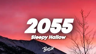 Thumbnail: Sleepy Hallow - 2055 (Lyrics)