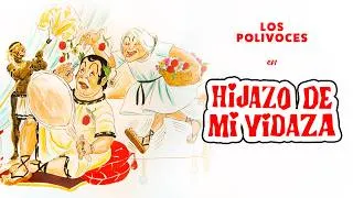 Thumbnail: Hijazo De Mi Vidaza - Película Completa