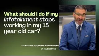 Thumbnail: What Should You Do When the Infotainment System in a 15-Year-Old Car Stops Working?