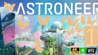 Thumbnail: Astroneer🌸１🦋