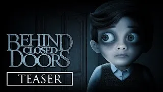 Thumbnail: Behind Closed Doors | Official Trailer