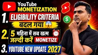 Thumbnail: YouTube Monetization Eligibility Criteria बदल गया 😱 | 5 महीना में सब खत्म YouTube New Update