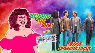 Thumbnail: Beyond the Sho! Proof Opening night