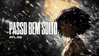 Thumbnail: ATLXS - PASSO BEM SOLTO (SLOWED + 10 MINUTES EXTENDED)