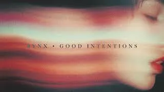 Thumbnail: BYNX - Good Intentions