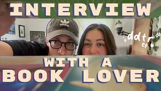 Thumbnail: Interview With a Book Lover📖 Get to Know Us! DDTR s1e6