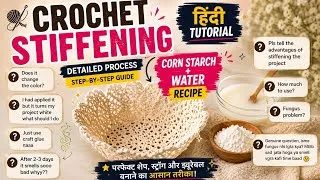 Thumbnail: Crochet Stiffening with Corn Starch & Water | Detailed Hindi Tutorial + Q&A