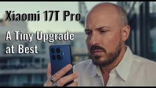 Thumbnail: Xiaomi 17T Pro Camera Review — More Familiar Than New