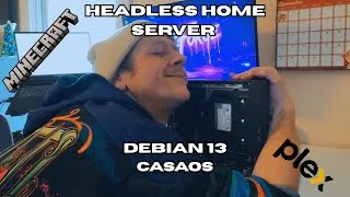 Thumbnail: Debian 13 Headless Home Server Setup (CasaOS, SSH, Plex & Minecraft Crafty)