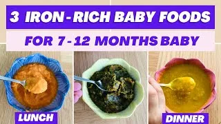 Thumbnail: 3 iron-rich Baby Foods Lunch/Dinner ( for 7 - 12 months baby )