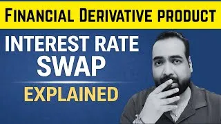 Thumbnail: Class-101: What is Interest Rate Swap? | Simple Explanation with Practical Example