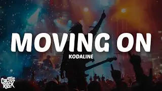 Thumbnail: Kodaline - Moving On (Lyrics)