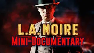 Thumbnail: Inside the Story of LA Noire (And Its Cancelled Successor)