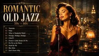Thumbnail: Romantic Old Jazz | Timeless 50s & 60s Jazz for a Quiet Evening