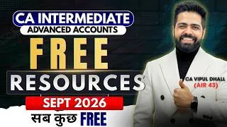 Thumbnail: Best Free Resources for CA Inter Advanced Accounts Sept 26 | CA Vipul Dhall (AIR 43)