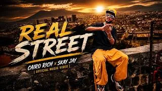 Thumbnail: Cairo Rich x Skay Jay - REAL STREET  [Official Music Video]