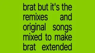 Thumbnail: brat but it’s brattier (original x deluxe)