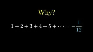 Thumbnail: Why does sum of all Natural Numbers = -1/12? | Manim |