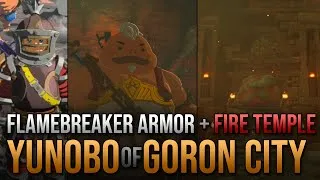 Thumbnail: Yunobo of Goron City, Flamebreaker Armor, Fire Temple - Zelda Tears of the Kingdom Walkthrough