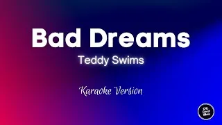 Thumbnail: Teddy Swims - Bad Dreams (Karaoke)