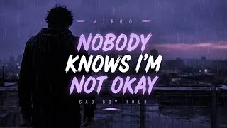 Thumbnail: When You’re Depressed But Nobody Knows (Lyrics) - MIRRO