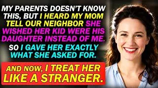 Thumbnail: My Mom Told Our Neighbor She Wished His Kid Were Her Daughter Not Me—Now I Treat Her Like a Stranger