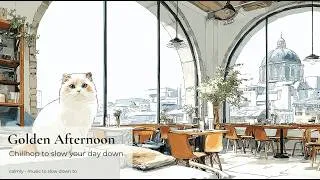 Thumbnail: Golden Afternoon Chillhop ☕ | 3 Hours of Cozy Café Beats to Focus & Relax