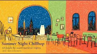 Thumbnail: Summer Night Chillhop 🌙 | lofi beats for late night study & relaxation