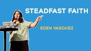 Thumbnail: Steadfast Faith | Eden Vasquez | YOUNG COMMUNICATORS 7/5/26
