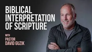 Thumbnail: Biblical Interpretation of Scripture with Pastor David Guzik of Enduring Word | Ep. 23