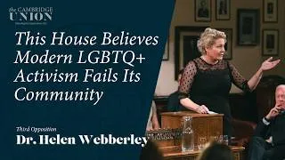 Thumbnail: Dr. Helen Webberley | This House Believes Modern LGBTQ+ Activism Fails Its Community