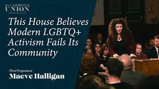 Thumbnail: Maeve Halligan | This House Believes Modern LGBTQ+ Activism Fails Its Community | Cambridge Union