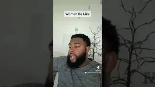 Thumbnail: Women be like…