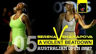 Thumbnail: Serena Williams vs Maria Sharapova - Match 05 - A Violent Beatdown, Aus 2007 Final