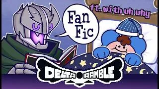 Thumbnail: Learning to Love DELTARUNE Fanfic | DELTARAMBLE ft. @withuhwhy