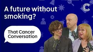 Thumbnail: What Does the New Tobacco and Vapes Law Mean for Smoking? | That Cancer Conversation
